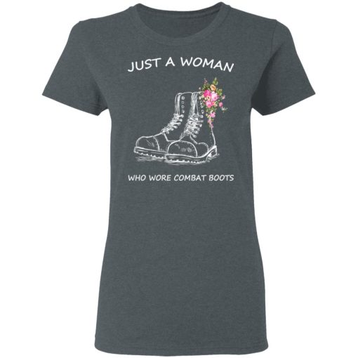 Just A Woman Who Wore Combat Boots T-Shirts, Hoodies, Long Sleeve 11