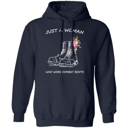 Just A Woman Who Wore Combat Boots T-Shirts, Hoodies, Long Sleeve 21