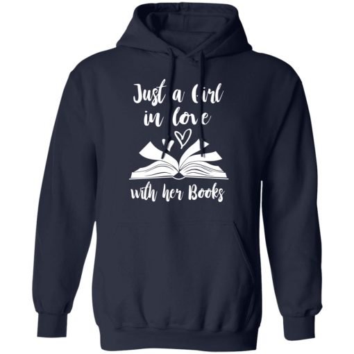 Just A Girl In Love With Her Books T-Shirts, Hoodies, Long Sleeve 21