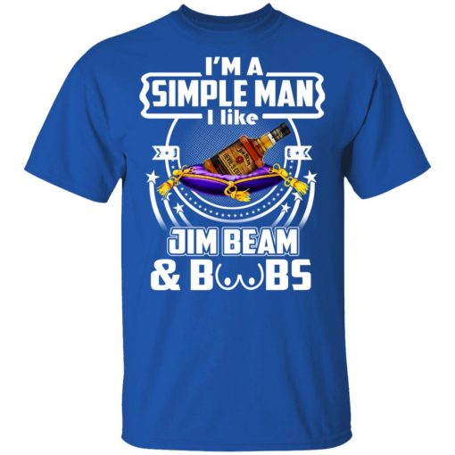 I’m A Simple Man I Like Jim Beam And Boobs T-Shirts, Hoodies, Long Sleeve 8