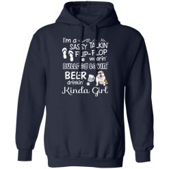 I’m A Sassy Talking’ Flip-Flop Wearing’ Bulldog Lovein’ Beer Drinkin’ Kinda Girl T-Shirts, Hoodies, Long Sleeve 45