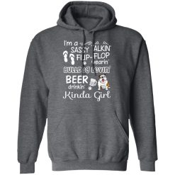 I’m A Sassy Talking’ Flip-Flop Wearing’ Bulldog Lovein’ Beer Drinkin’ Kinda Girl T-Shirts, Hoodies, Long Sleeve 47