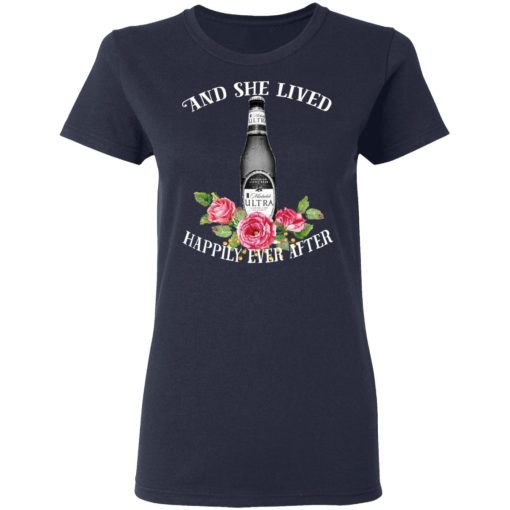 I Love Michelob Ultra – And She Lived Happily Ever After T-Shirts, Hoodies, Long Sleeve 13
