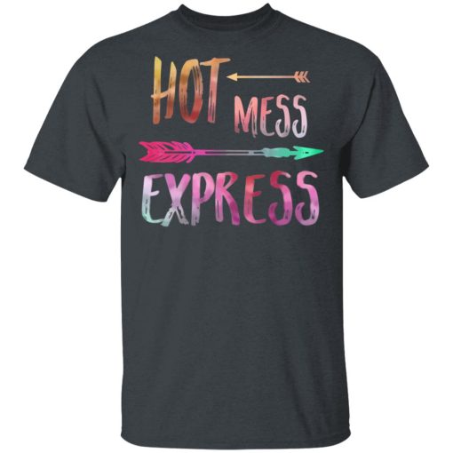 Hot Mess Express T-Shirts, Hoodies, Long Sleeve 3