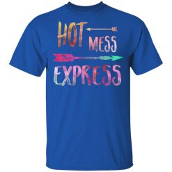 Hot Mess Express T-Shirts, Hoodies, Long Sleeve 31