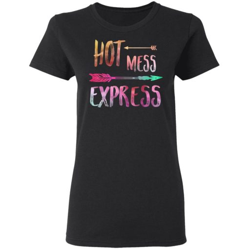 Hot Mess Express T-Shirts, Hoodies, Long Sleeve 9