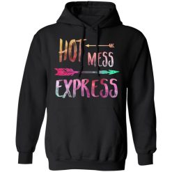 Hot Mess Express T-Shirts, Hoodies, Long Sleeve 43