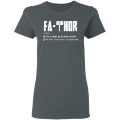 Fathor - Like A Dad Just Way Cooler T-Shirts, Hoodies, Long Sleeve 35