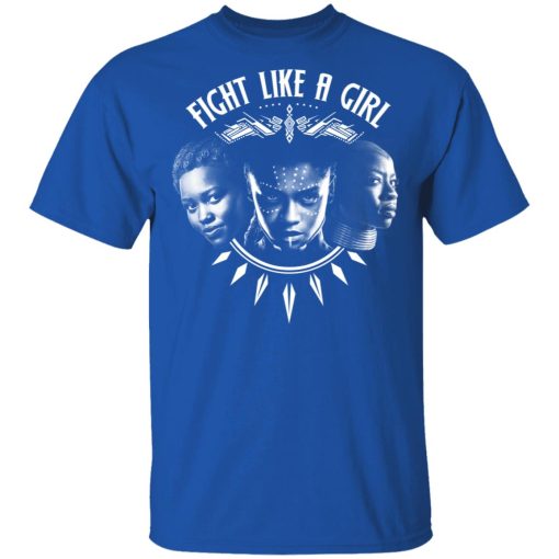 Fight Like A Girl – Shuri, Okoye And Nakia T-Shirts, Hoodies, Long Sleeve 8