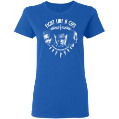 Fight Like A Girl – Shuri, Okoye And Nakia T-Shirts, Hoodies, Long Sleeve 39