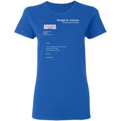 Dwight K. Schrute – Dunder Mifflin Paper Company T-Shirts, Hoodies, Long Sleeve 40
