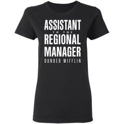 Dunder Mifflin Assistant To The Regioal Manager Dunder Mifflin T-Shirts, Hoodies, Long Sleeve 33