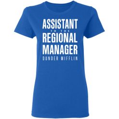 Dunder Mifflin Assistant To The Regioal Manager Dunder Mifflin T-Shirts, Hoodies, Long Sleeve 39