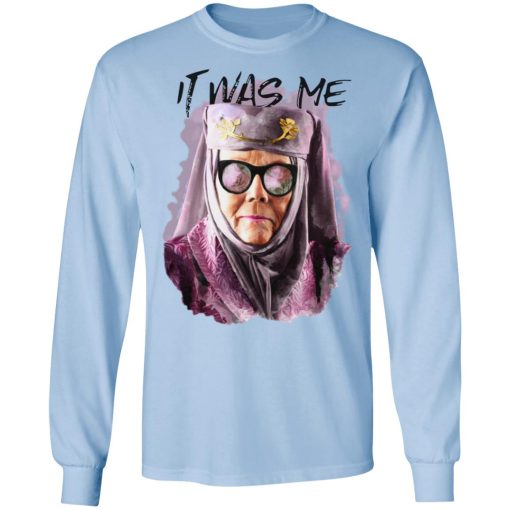 Game Of Thrones Olenna Tyrell – Tell Cersei It Was Me T-Shirts, Hoodies, Long Sleeve 17