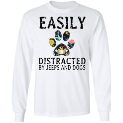 Easily Distracted By Jeeps And Dogs T-Shirts, Hoodies, Long Sleeve 38