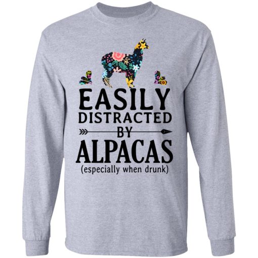 Easily Distracted By Alpacas Especially When Drunk T-Shirts, Hoodies, Long Sleeve 13