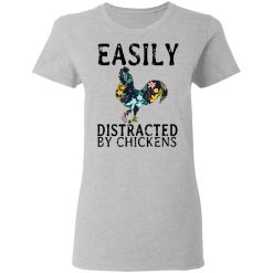 Easily Distracted By Chickens T-Shirts, Hoodies, Long Sleeve 33