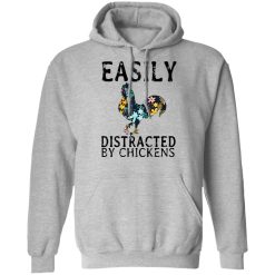 Easily Distracted By Chickens T-Shirts, Hoodies, Long Sleeve 41