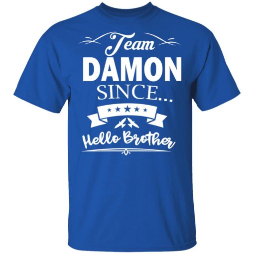 Damon Salvatore Team Damon Since Hello Brother T-Shirts, Hoodies, Long Sleeve 8