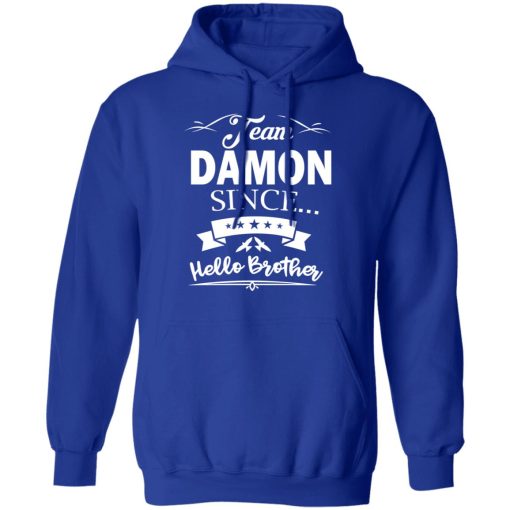 Damon Salvatore Team Damon Since Hello Brother T-Shirts, Hoodies, Long Sleeve 26