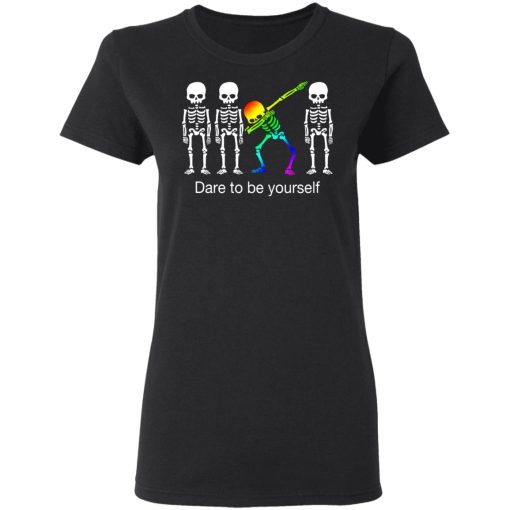 Dabbing Skeleton Dare To Be Yourself T-Shirts, Hoodies, Long Sleeve 9