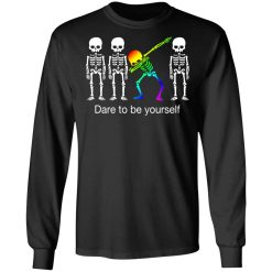 Dabbing Skeleton Dare To Be Yourself T-Shirts, Hoodies, Long Sleeve 42
