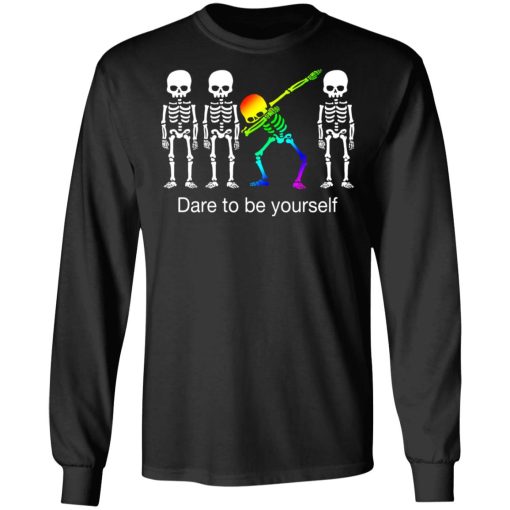 Dabbing Skeleton Dare To Be Yourself T-Shirts, Hoodies, Long Sleeve 17