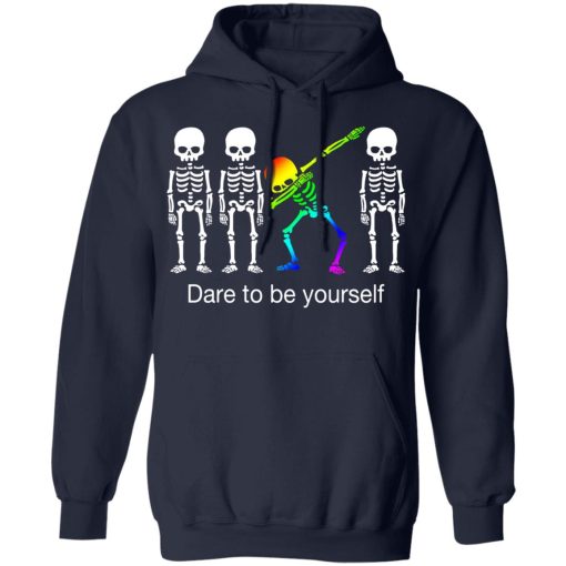 Dabbing Skeleton Dare To Be Yourself T-Shirts, Hoodies, Long Sleeve 21