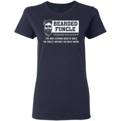 Bearded Funcle The Most Superior Breed Of Uncle The Coolest And Most Fun Uncle Known T-Shirts, Hoodies, Long Sleeve 38