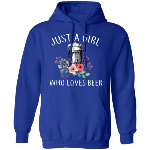 Beer Lovers Just A Girl Who Loves Beer T-Shirts, Hoodies, Long Sleeve 25