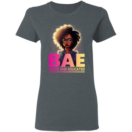 BAE Black And Educated T-Shirts, Hoodies, Long Sleeve 11
