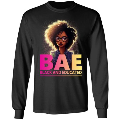 BAE Black And Educated T-Shirts, Hoodies, Long Sleeve 17