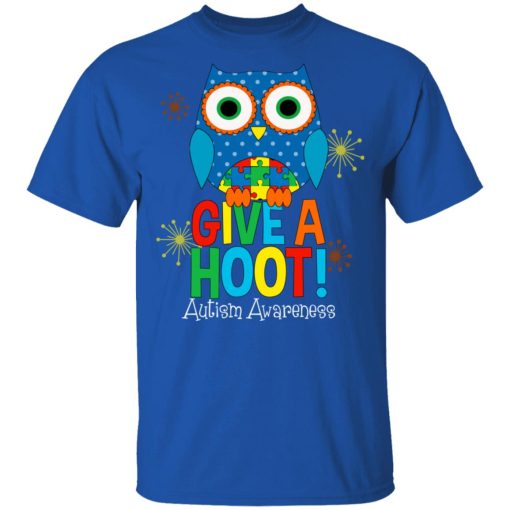 Autism Awareness Give A Hoot T-Shirts, Hoodies, Long Sleeve 7