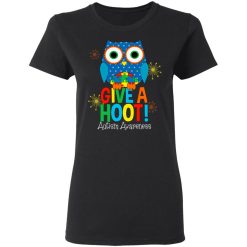 Autism Awareness Give A Hoot T-Shirts, Hoodies, Long Sleeve 33