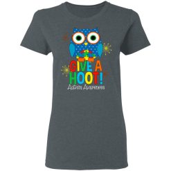 Autism Awareness Give A Hoot T-Shirts, Hoodies, Long Sleeve 35