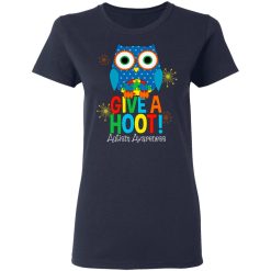Autism Awareness Give A Hoot T-Shirts, Hoodies, Long Sleeve 37