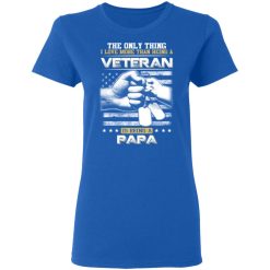 The Only Thing I Love More Than Being A Veteran Is Being A Papa Father’s Day T-Shirts, Hoodies, Long Sleeve 40