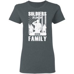 Veteran Soldiers Run In Out Family Veteran Dad Son T-Shirts, Hoodies, Long Sleeve 35