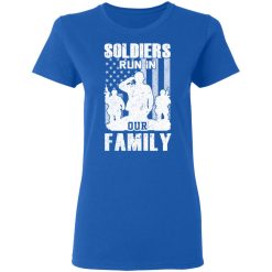 Veteran Soldiers Run In Out Family Veteran Dad Son T-Shirts, Hoodies, Long Sleeve 39