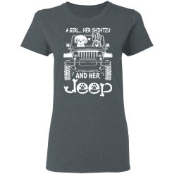 A Girl Her Shih Tzu And Her Jeep T-Shirts, Hoodies, Long Sleeve 36