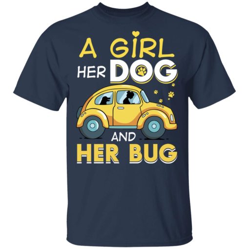 A Girl Her Dog And Her Bug T-Shirts, Hoodies, Long Sleeve 5