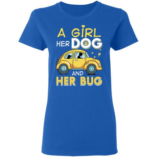 A Girl Her Dog And Her Bug T-Shirts, Hoodies, Long Sleeve 16