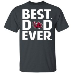 South Carolina Gamecocks Best Dad Ever T-Shirts, Hoodies, Long Sleeve 27