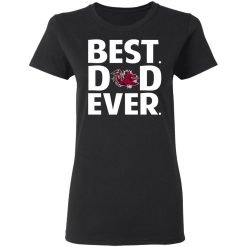 South Carolina Gamecocks Best Dad Ever T-Shirts, Hoodies, Long Sleeve 33