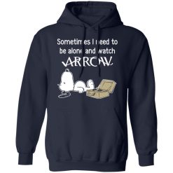 Snoopy Sometimes I Need To Be Alone And Watch Arrow T-Shirts, Hoodies, Long Sleeve 45