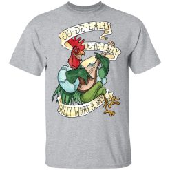Alan-A-Dale Rooster OO-De-Lally Golly What A Day Roster Bard T-Shirts, Hoodies, Long Sleeve 27