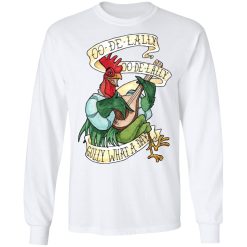 Alan-A-Dale Rooster OO-De-Lally Golly What A Day Roster Bard T-Shirts, Hoodies, Long Sleeve 37