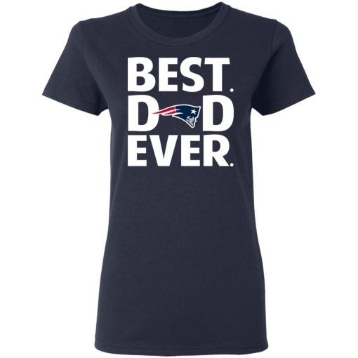 New England Patriots Best Dad Ever T-Shirts, Hoodies, Long Sleeve 13