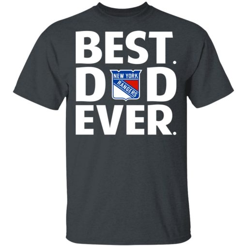 New York Rangers Best Dad Ever T-Shirts, Hoodies, Long Sleeve 3