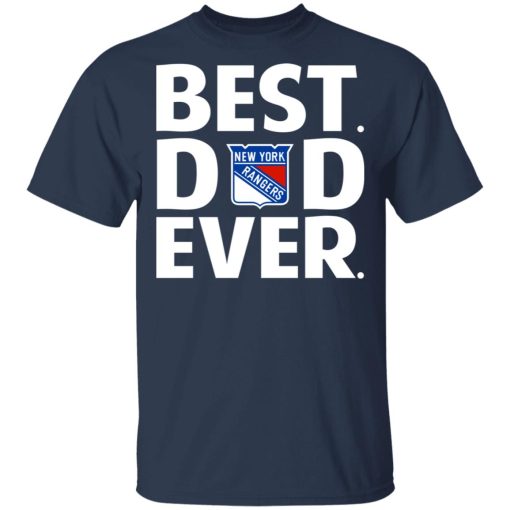 New York Rangers Best Dad Ever T-Shirts, Hoodies, Long Sleeve 5